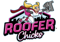 Roofer Chicks